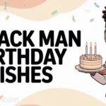 best-black-man-birthday-wishes-powerful-and-inspiring