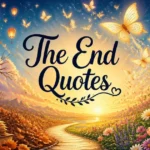 the-end-quotes-to-help-you-close-every-chapter-with-grace